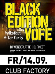 BLACK Edition VOFE – Volksfestfreitag