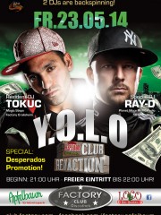 Y.O.L.O & DESPERADOS PROMO mit DJ Ray-D