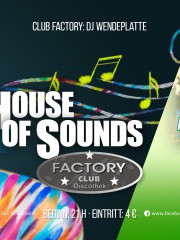 House of Sounds – EDM trifft auf House und HipHouse