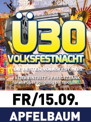 Ü30 Volksfestnacht & BLACK Edition VOFE