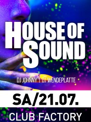 House of Sound – EDM trifft auf House und HipHouse