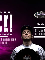 WE ARE BACK ! – The Season Opening Day#2 im Club Factory und Apfelbaum