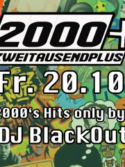 2000+ | 2000’s Hits only by: DJ BlackOut
