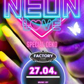 NEON LOVE im Club Factory | Eintritt Frei bis 23 Uhr